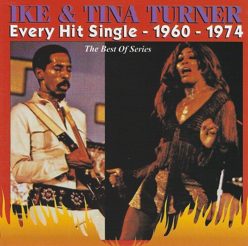 Ike & Tina Turner - Every Hit Single 1960-1974