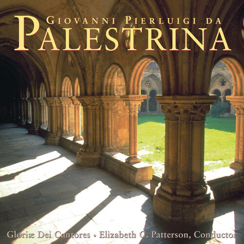 Gloriae Dei Cantores/ Palestrina/ Patterson - Masses & Motets