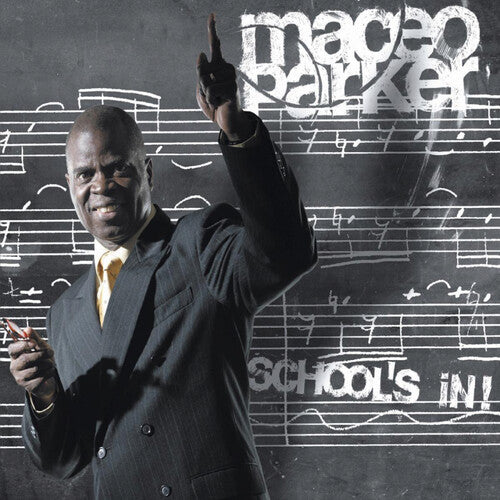 Maceo Parker - School's In