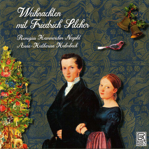 Silcher/ Remigius Kammerchor Nagold - Weichnachten Friedrich Silcher
