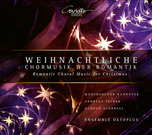 Schrofel Felber Madchenchor Hannover Ensemble Oktoplus - Weihnactliche