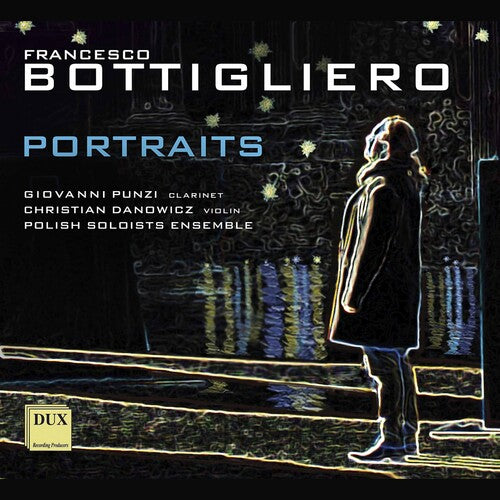 Bottigliero/ Punzi/ Polish Soloists Ensemble - Portraits