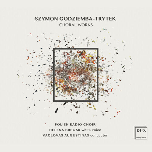 Godziemba-Trytek/ Augustinas/ Bregar - Choral Works