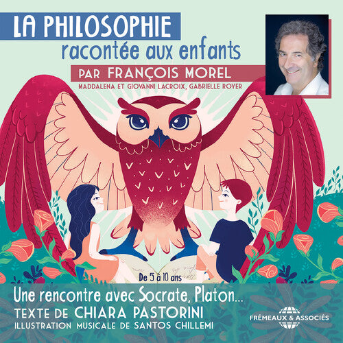 Pastorini/ Morel - Philosophie Raconte Enfants