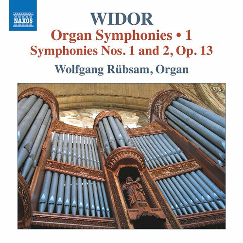 Widor/ Rubsam - Organ Symphonies 1