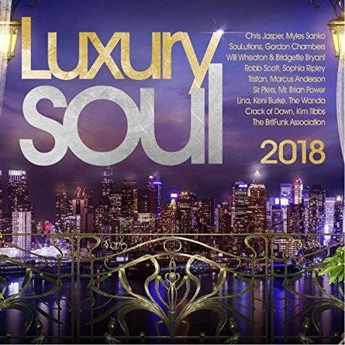 Luxury Soul 2018/ Various - Luxury Soul 2018 / Various