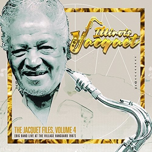 Illinois Jacquet - Jacquet Files Volume 4
