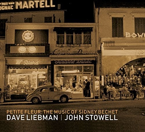 David Liebman / John Stowell - Music of Sidney Bechet