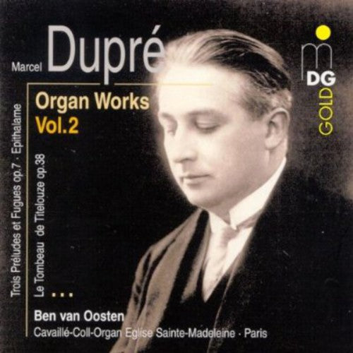 Dupre/ Van Oosten - Organ Works 2
