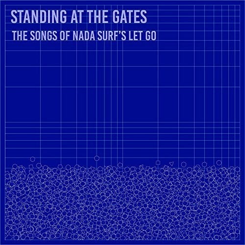 Standing At The Gates: The Songs Of Nada Surf's 'Let Go'