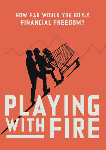 Playing With Fire: The Documentary