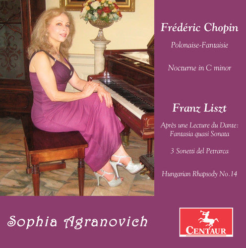 Chopin/ Agranovich - Sophia Agranovich Plays Chopin & Liszt