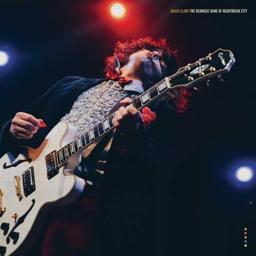 Beach Slang - The Deadbeat Bang Of Heartbreak City