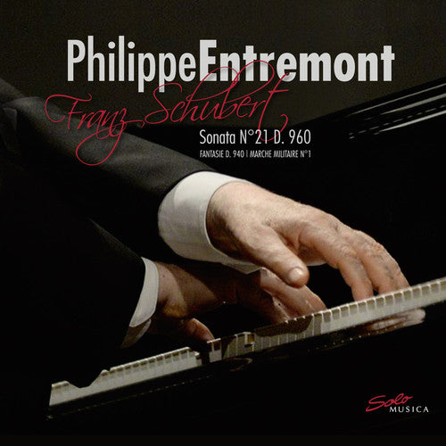 Schubert/ Entremont/ Tomuro - Piano Sonata 21