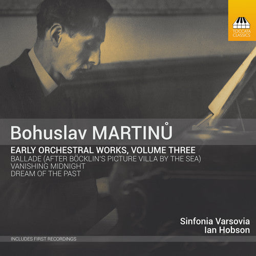 Martinu/ Varsovia/ Hobson - Early Orchestral Works 3