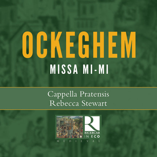 Ockeghem/ Stewart/ Bull - Missa Mi-Mi