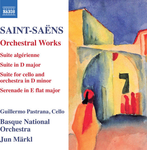 Saens/ Pastrana/ Markl - Suite Algerienne 60 / Suite in D Major 49