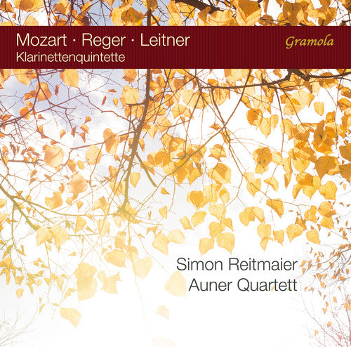 Mozart/ Reitmaier - Clarinet Quintets