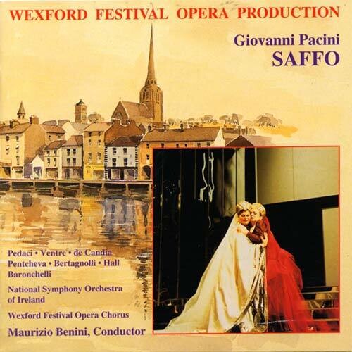 Pacini/ Benini/ Natl Sym Ireland/ Wexford Choir - Saffo