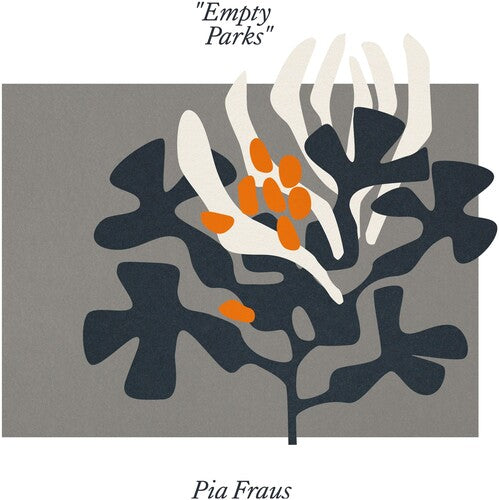 Pia Fraus - Empty Parks