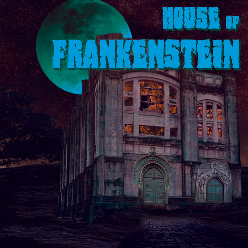 House of Frankenstein - House of Frankenstein