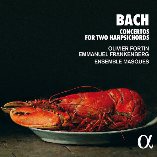 Ensemble Masques Fortin Frankenberg - Concertos for Two Harpsichords