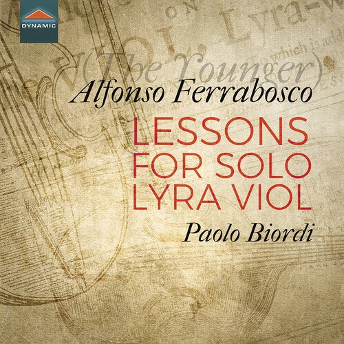 Ferrabosco/ Biordi - Lessons for Solo Lyra Violin