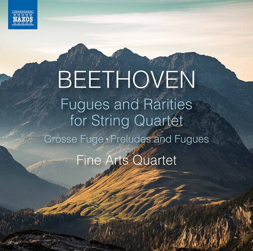Beethoven/ Fine Arts Quartet - Fugues & Rarities String Quart