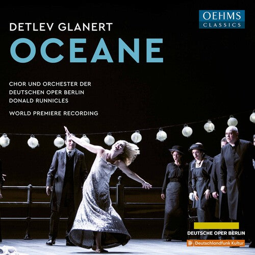 Glanert/ Runnicles - Oceane