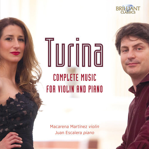 Turina/ Escalera/ Martinez - Complete Music for Violin & Piano