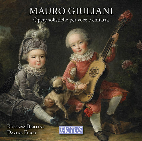 Giuliani/ Bertini/ Ficco - Opere Solistiche Per Voce E Chitarra