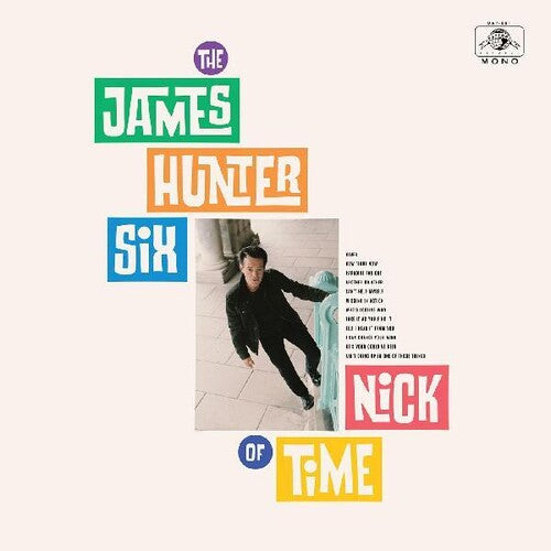 James Hunter Six - Nick Of Time