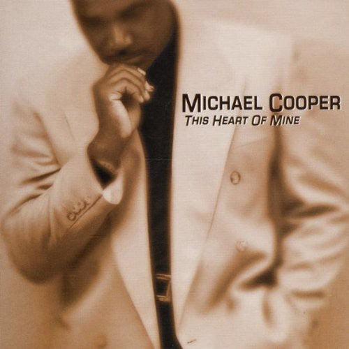 Michael Cooper - This Heart of Mine