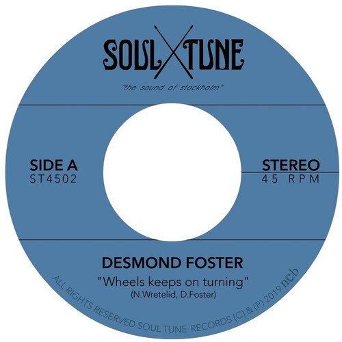 Desmond Foster - Wheels Keeps on Turning / Attitude