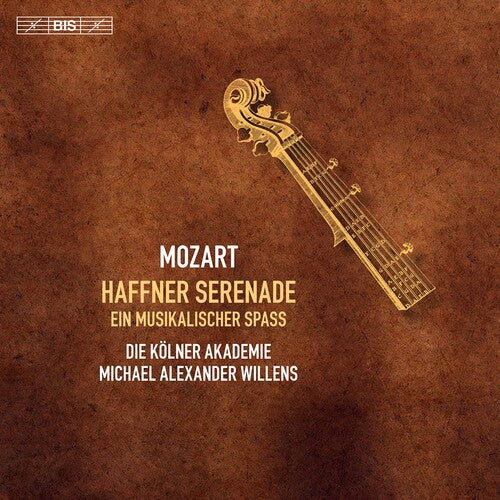 Mozart/ Kolner Akademie/ Willens - Haffner Serenade
