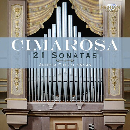 Cimarosa/ Chezzi - 21 Organ Sonatas