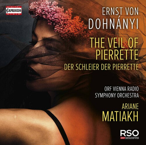 Dohnanyi/ Matiakh/ Orf Vienna Radio Symphony - Veil of Pierrette a.k.a. Der Schleier der Pierrette