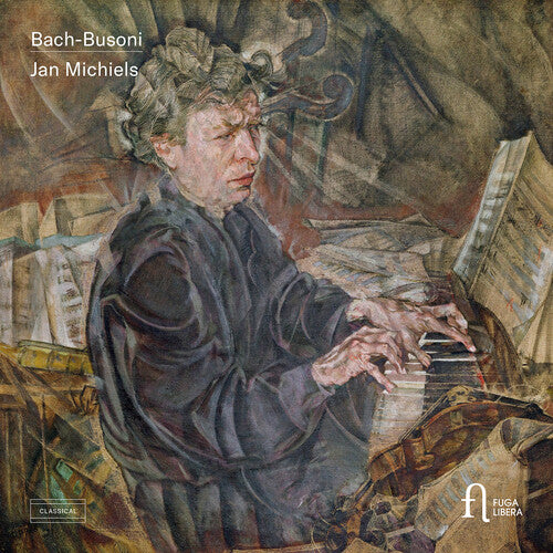 Jan Michiels - Bach & Busoni