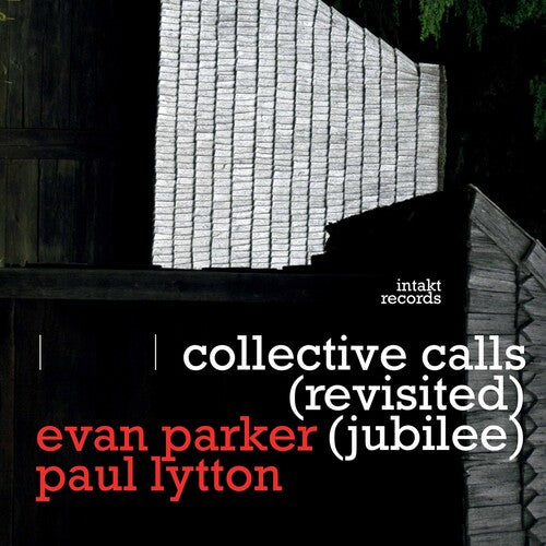 Parker/ Parker/ Lytton - Collective Calls