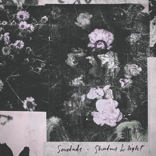 Saudade - Shadows & Light / Sanctuary Dub