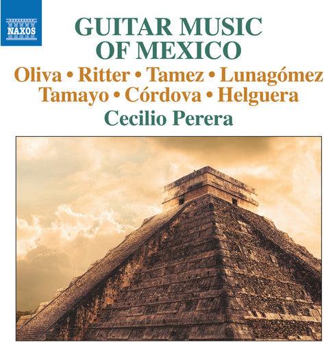 Lunagomez/ Perera - Guitar Music of Mexico