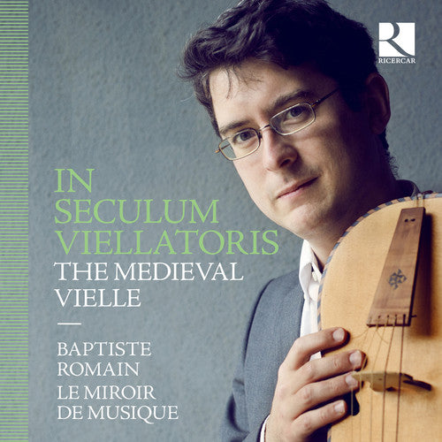 Ciconia/ Dufay - In Seculum Viellatoris