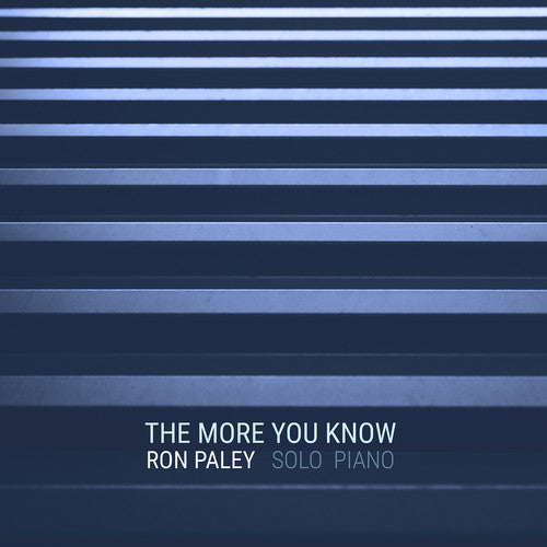 Chopin/ Paley - More You Know / Solo Piano