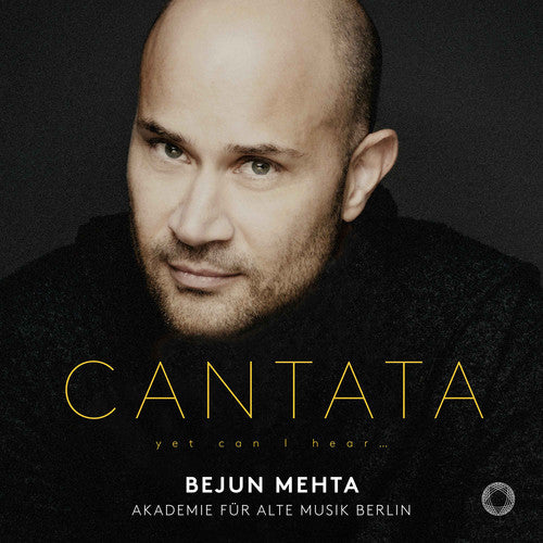 J.S. Bach / Mehta - Cantata / Yet Can I Hear