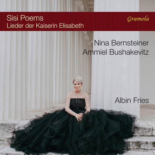 Fries/ Bernsteiner/ Schlusslmayr - Sisi Poems