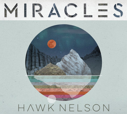 Hawk Nelson - Miracles
