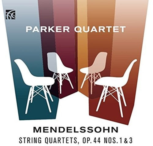 Mendelssohn/ Parker Quartet - String Quartets OP. 44