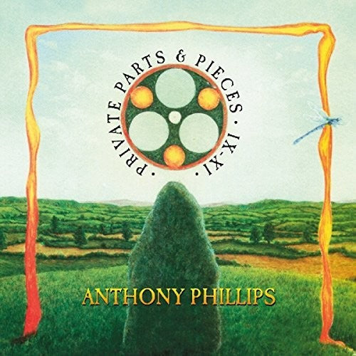 Anthony Phillips - Private Parts & Pieces IX-XI
