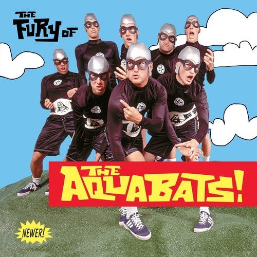 Aquabats - Fury Of The Aquabats