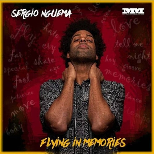 Sergio Nguema - Flying Memories